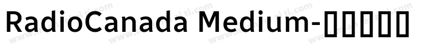 RadioCanada Medium字体转换